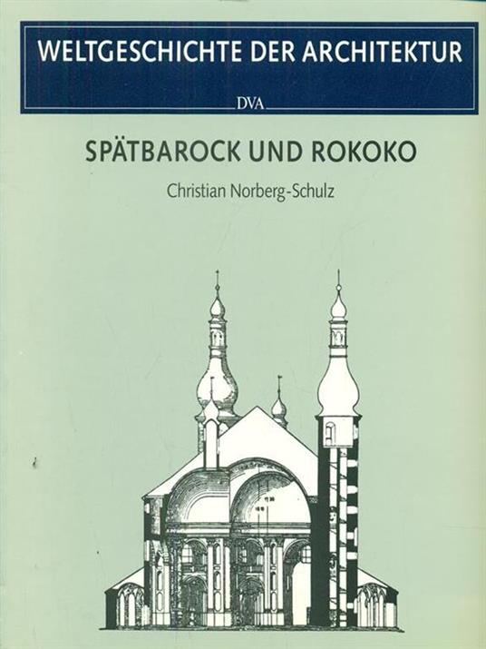 Spatbarock und rokoko - Christian Norberg Schulz - copertina