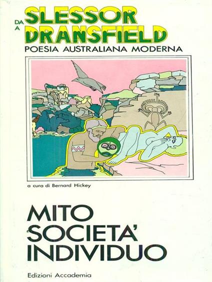 Da Slessor a Dransfield. Mito, società, individuo - Bernard Hickey - copertina