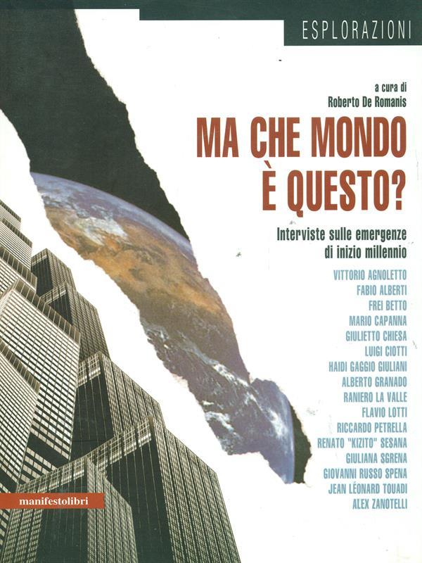 Ma mondo é questo?