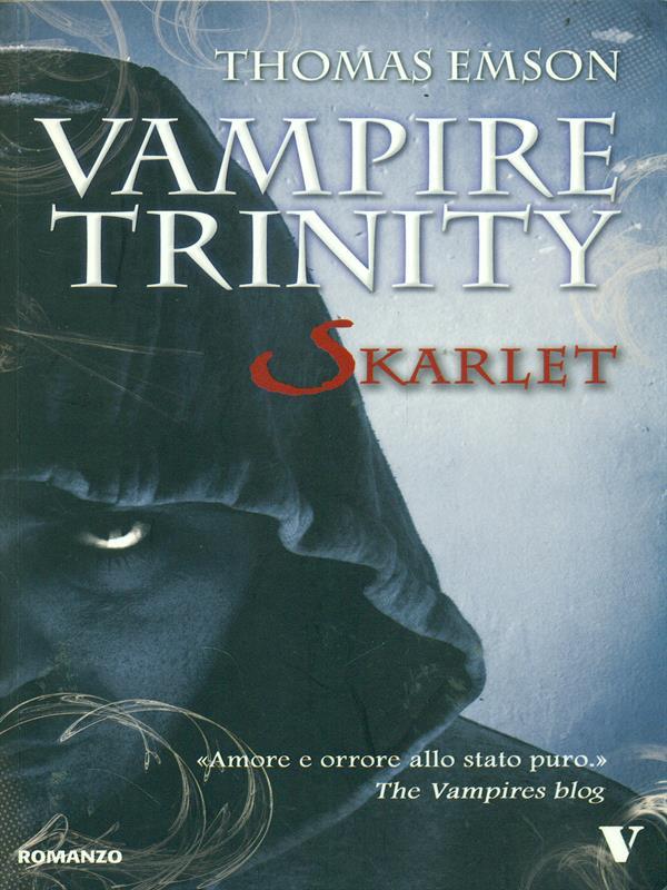 Vampire trinity. Skarlet