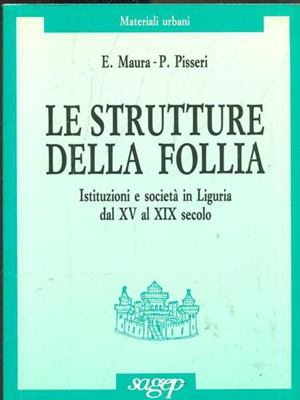Le strutture della follia - E. Maura - copertina