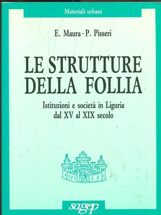 Le strutture della follia - E. Maura - copertina