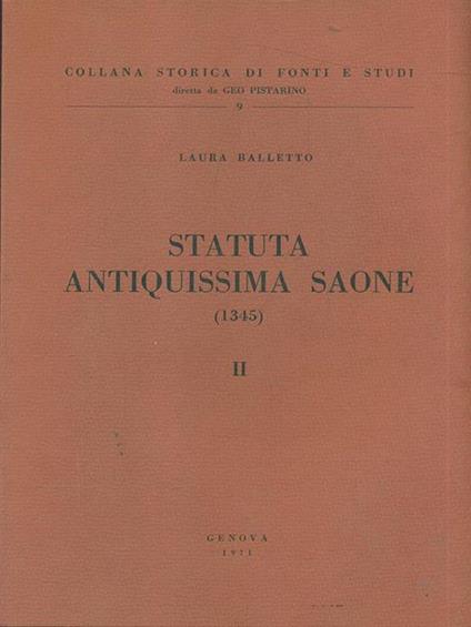 Statuta antiquissima saone (1345). II - Laura Balletto - copertina