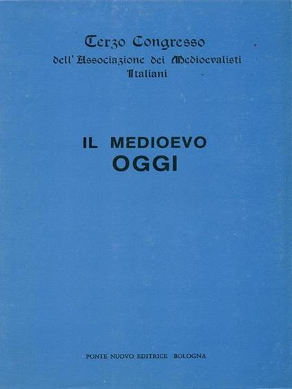 Il medioevo oggi - copertina