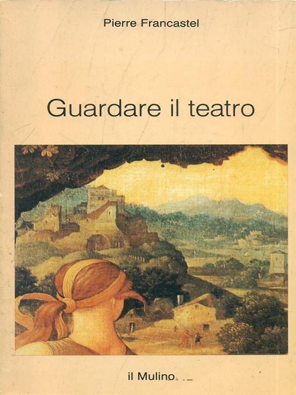 Guardare il teatro