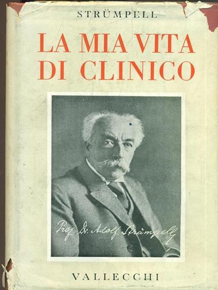 La mia vita di clinico - Strumpell - copertina