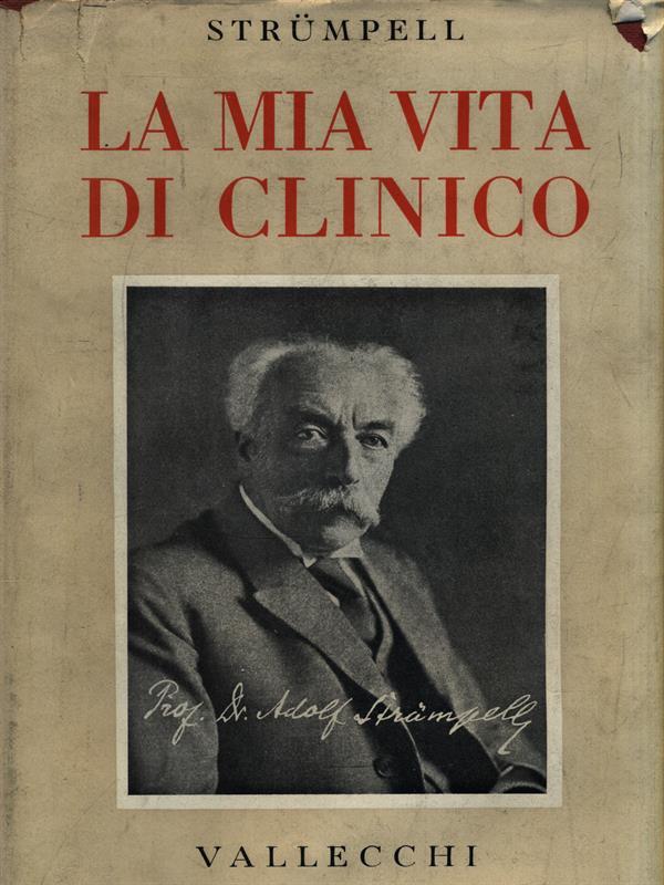 La mia vita di clinico