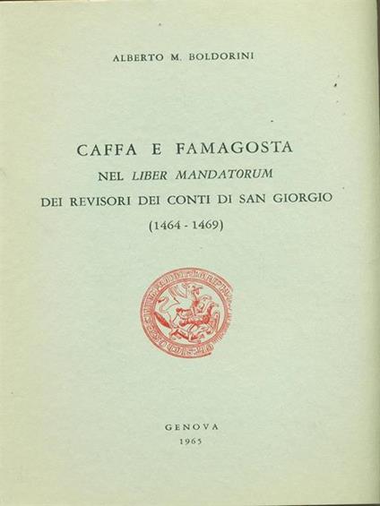 Caffa e famagosta nel liber mandatorum - Alberto M. Boldorini - copertina