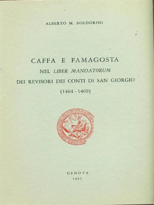 Caffa e famagosta nel liber mandatorum - Alberto M. Boldorini - copertina