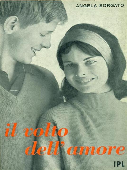 Il volto dell'amore - Angela Sorgato - copertina