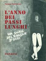 L' anno dei passi lunghi