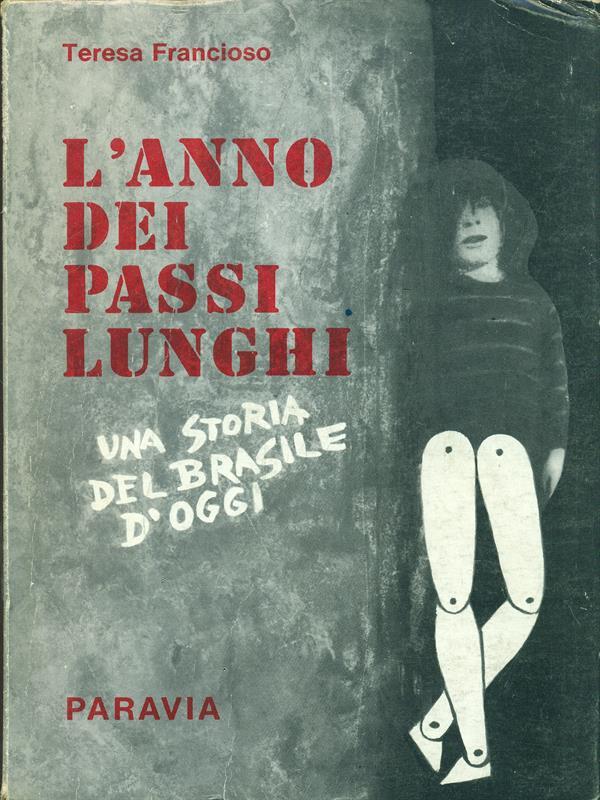 L' anno dei passi lunghi