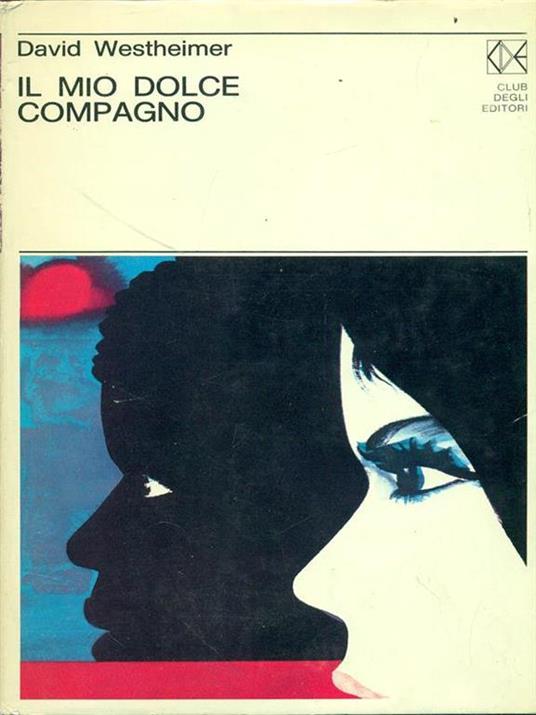 Il mio dolce compagno - David Westheimer - copertina