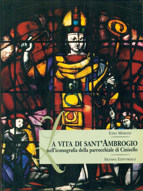 La vita di Sant'Ambrogio nell'iconografia della parrocchiale di cinisello