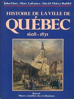 Histoire de la ville de Quebec 1608-1871