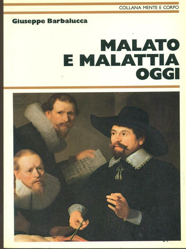 Malato e malattia oggi