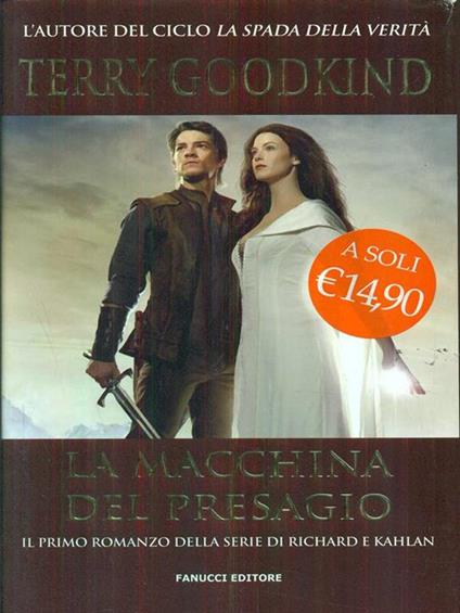 La macchina del presagio. Richard e Kahlan - Terry Goodkind - copertina