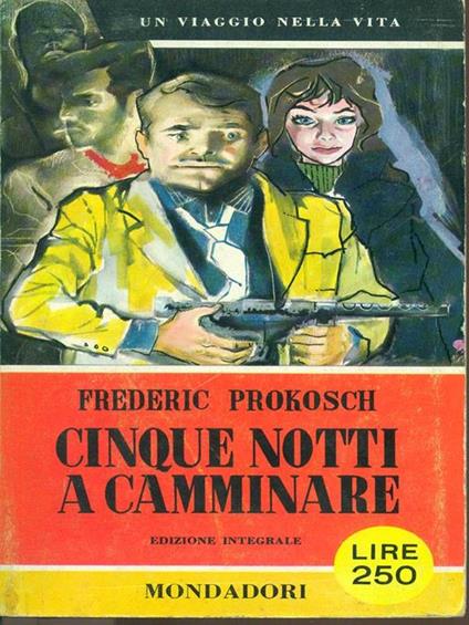 Cinque notti a camminare - Frederic Prokosch - copertina