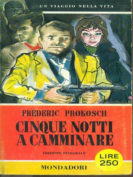 Cinque notti a camminare - Frederic Prokosch - copertina