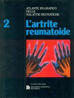 Atlante rx-grafico delle malattie reumatiche. L' artrite reumatoide