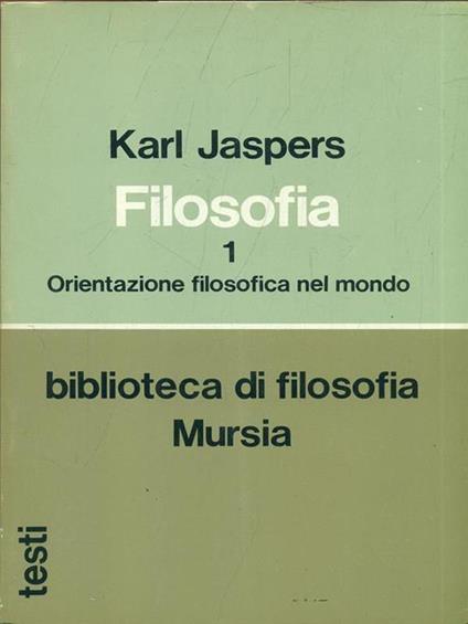 Orientazione filosofica nel mondo. 2vv - Karl Jaspers - copertina