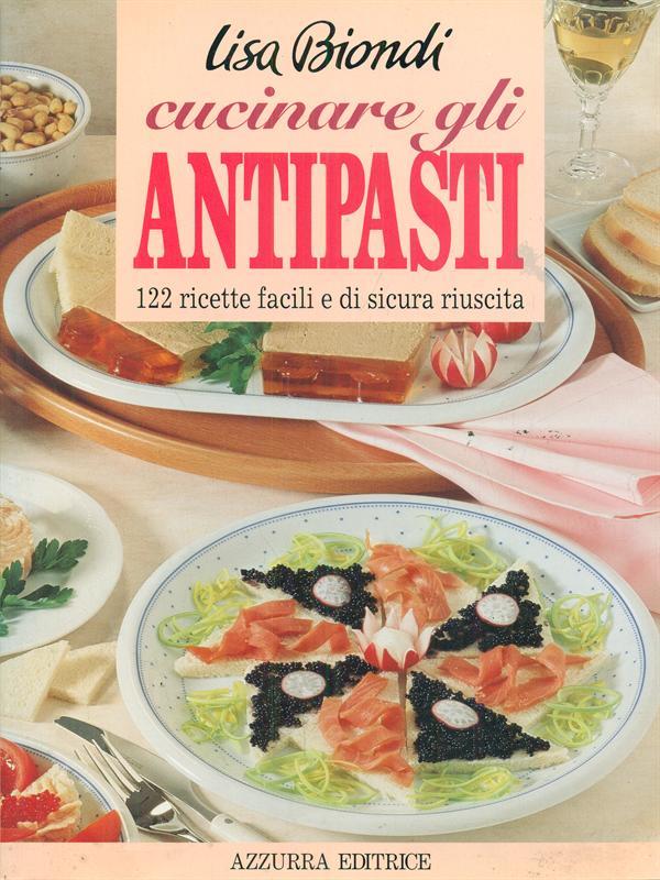 Cucinare gli antipasti