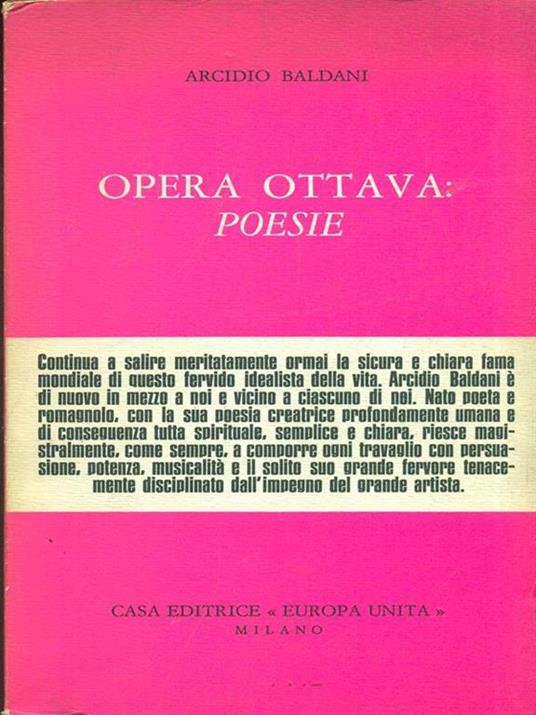 Opera ottava: poesie. Prima edizione. Copia autografata - Arcidio Baldani - copertina
