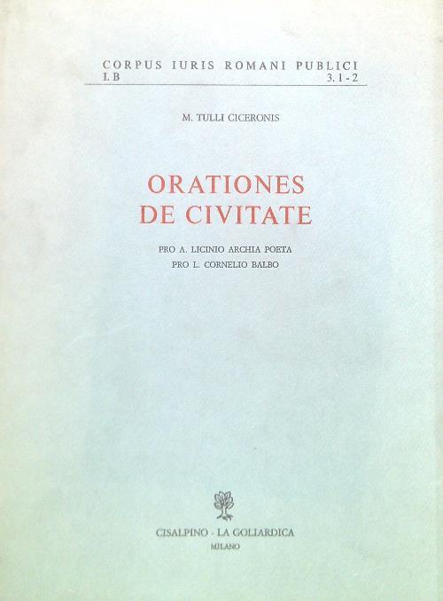 Orationes de civitate. Pro A.Licinio Archia poeta
