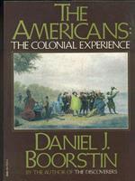 The Americans: the colonial experience