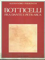 Botticelli fra Dante e Petrarca