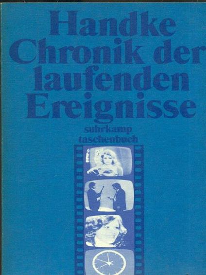 Chronik der laufenden Ereignisse - Peter Handke - copertina