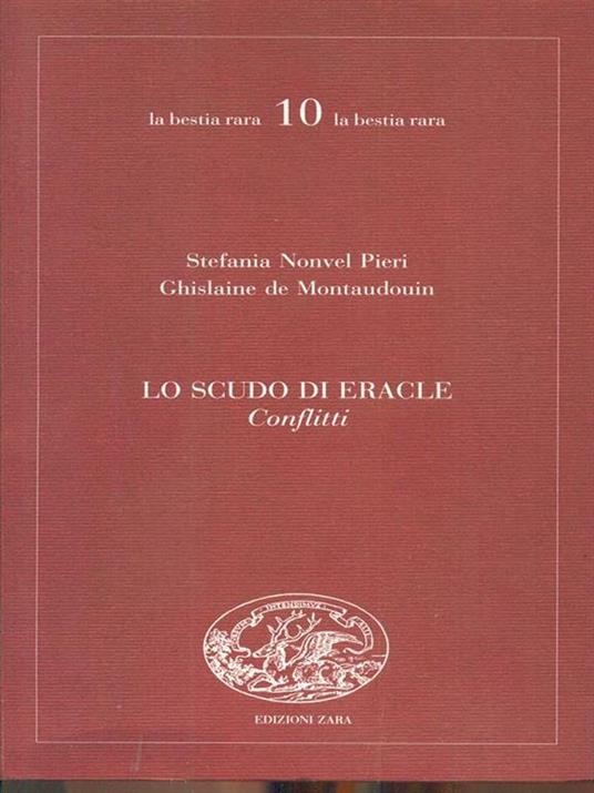 Lo scudo di Eracle - Ghislaine de Montaudouin,Stefania Nonvel Pieri - copertina