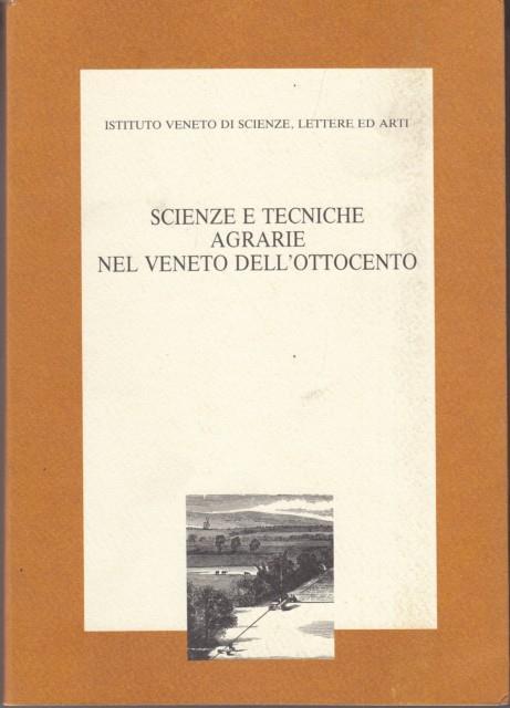 Scienze e tecniche agrarie nel Veneto dell'Ottocento - copertina