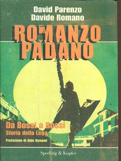 Romanzo Padano - David Parenzo,Davide Romano - copertina