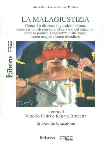 La malagiustizia - Vittorio Feltri - copertina