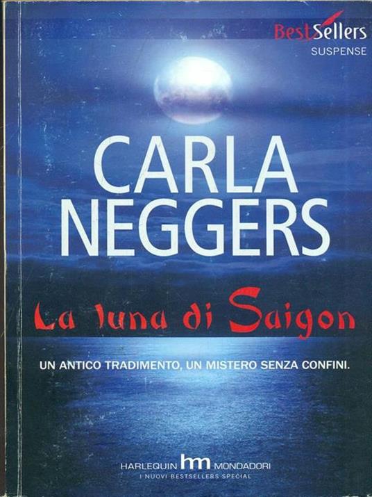 La Luna di Saigon - Carla Neggers - copertina