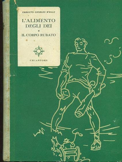 L' alimento degli dei. Il corpo rubato - copertina