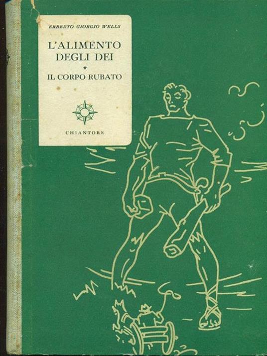 L' alimento degli dei. Il corpo rubato - copertina