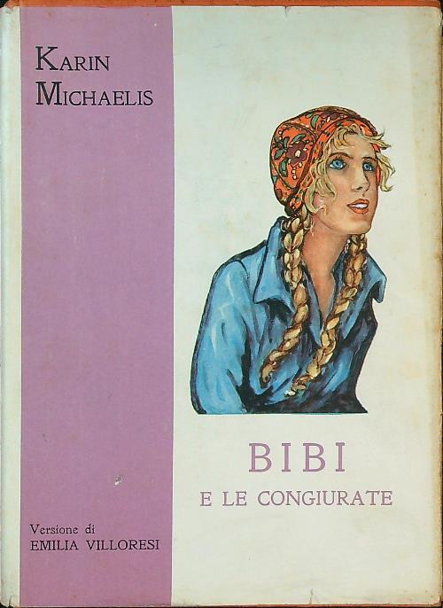 Bibi e le congiurate