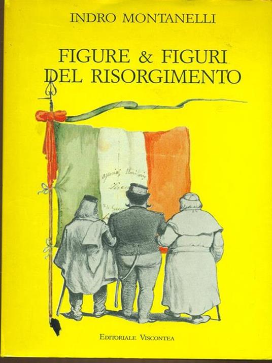 Figure & figuri del Risorgimento - Indro Montanelli - copertina