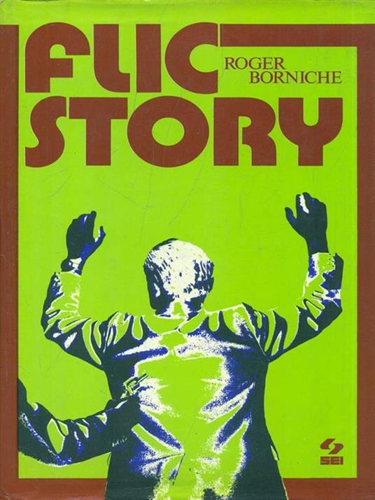 Flic Story - Roger Borniche - copertina