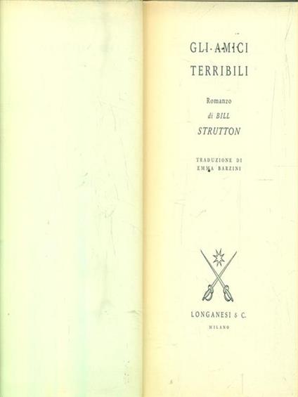 Gli amici terribili - Bill Strutton - copertina