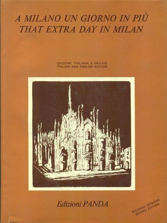 A Milano un giorno in piu that extra day in Milan - copertina