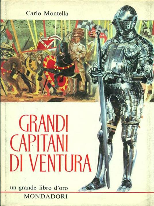 Grandi capitani di ventura - Carlo Montella - copertina