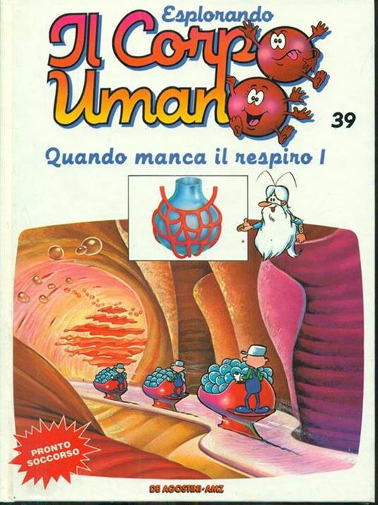 Esplorando il corpo umano 39 Quando manca il respiro 1 - copertina