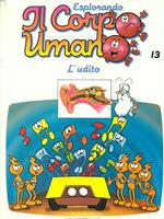 Esplorando il corpo umano 13 l'udito