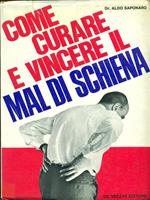 Come curare e vincere il mal di schiena