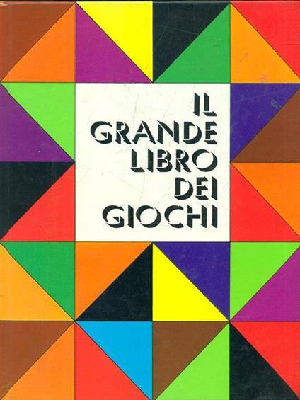 Il grande libro dei giochi - Roland Goock - copertina