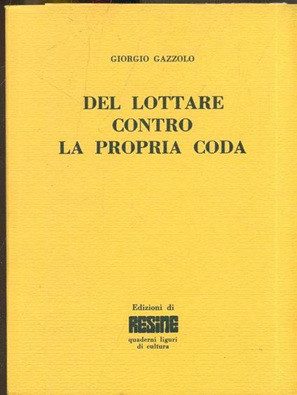 Del lottare contro la propria coda - copertina