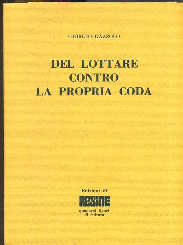 Del lottare contro la propria coda